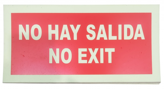 SEÑAL PE 29X14 NO HAY SALIDA (LUMINISCENTE)