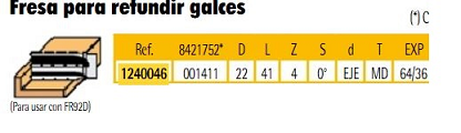 FRESA  REFUNDIR GALCES VIRUTEX MD. 1240046