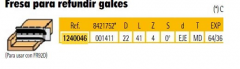 FRESA  REFUNDIR GALCES VIRUTEX MD. 1240046